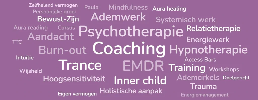 Woordwolk met de werkwijzen van de praktijk: coaching, psychotherapie, EMDR, trance, ademwerk, trauma, inner child en meer